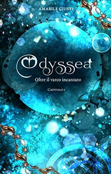 Odyssea Oltre il varco incantato a fumetti - primo capitolo